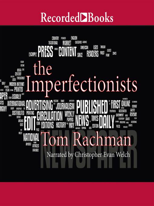 Title details for The Imperfectionists by Tom Rachman - Available